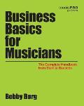 Business Basics for Musicians The Complete Handbook from Start to Success