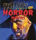 The Art of Horror Movies: An Illustrated History