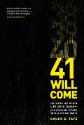 41 Will Come: Holding on When Life Gets Tough--And Standing Strong Until a New Day Dawns