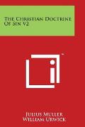 The Christian Doctrine Of Sin V2