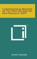 A Genealogical Register of the First Settlers of New England (1829)