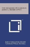 The Memoirs of Colonel John S. Mosby (1917)