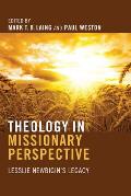 Theology in Missionary Perspective
