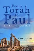 From Torah to Paul