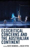 Ecocritical Concerns and the Australian Continent