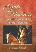 Lights of Madness: In Search of Joan of Arc