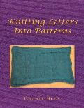 Knitting Letters into Patterns
