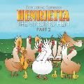 Henrietta the Singing Hen: Part 2
