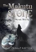 The Makutu Stone: Wuruhi (Wolf Spirit)