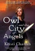 Owl and the City of Angels: Volume 2