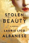 Stolen Beauty A Novel