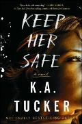 Keep Her Safe A Novel