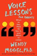 Voice Lessons for Parents What to Say How to Say it & When to Listen