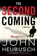 Second Coming A Thriller
