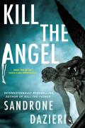 Kill the Angel A Novel