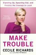 Make Trouble - Signed Edition