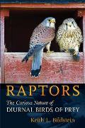 Raptors: The Curious Nature of Diurnal Birds of Prey