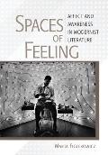 Spaces of Feeling: Affect and Awareness in Modernist Literature