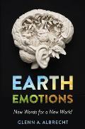 Earth Emotions New Words for a New World