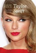 Taylor Swift: Pop Music Superstar