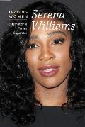 Serena Williams: International Tennis Superstar