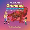 The Adventures with Grandpa Series: Book 1: The Adventures Begin