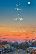 My Year in Harper: A novel by