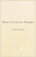How Civility Works