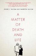 Matter of Death & Life