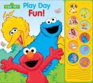 Sesame Street: Play Day Fun! Sound Book [With Battery]