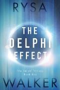 The Delphi Effect by Rysa Walker The Delphi Effect by Rysa Walker