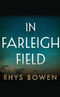 In Farleigh Field A Novel of World War II