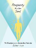 Prosperity From Your Soul: The Metaphysics of co-Creating Your Ideal Life