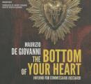 The Bottom of Your Heart Lib/E: The Inferno for Commissario Ricciardi