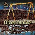Ghost Stories: Two Creepy Tales
