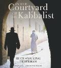 In the Courtyard of the Kabbalist