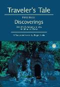 Traveler's Tale -- First Book: Discoverings: One Man's Adventure into the Mind of Christ