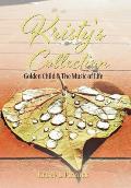 Kristy's Collection: Golden Child & The Music of Life
