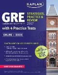 GRE 2017 Strategies Practice & Review with 4 Practice Tests Online + Book