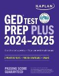 GED Test Prep Plus 2024 2025 Includes 2 Full Length Practice Tests 1000+ Practice Questions & 60 Hours of Online Video Instruction