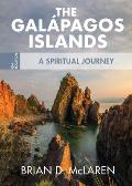 The Galapagos Islands: A Spiritual Journey