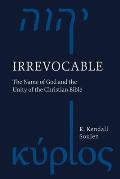 Irrevocable: The Name of God and the Unity of the Christian Bible