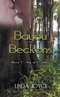 Bayou Beckons