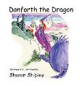 Danforth the Dragon