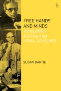 Free Hands and Minds: Pioneering Australian Legal Scholars