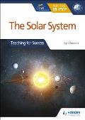 Pyp Springboard: The Solar System Teacher's Guide Second Edition: Pyp Springboard