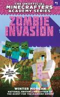 Minecrafters Academy 01 Zombie Invasion Unofficial Minecrafters Series Novel