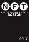 Not for Tourists Guide to Boston 2017