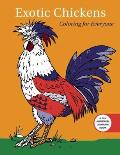 Exotic Chickens Coloring for Everyone