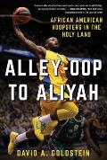 Alley-Oop to Aliyah: African American Hoopsters in the Holy Land